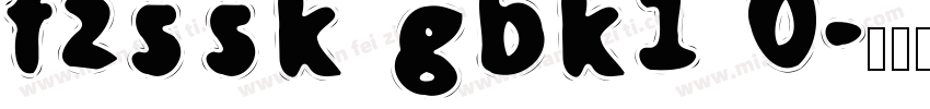 fzssk gbk1 0字体转换